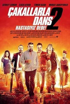 Çakallarla Dans 2: Hastasıyız Dede!