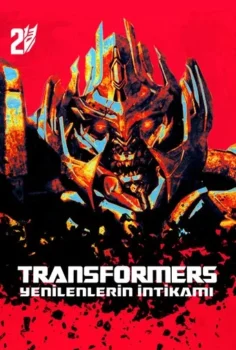 Transformers 2: Yenilenlerin İntikamı